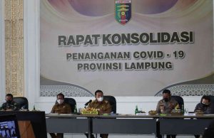 Pemprov Konsolidasiikan Kabupaten dan Kota dalam Penanganan Covid-19 di Lampung
