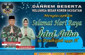 Danrem 043/Gatam Ucapkan Selamat Idul Adha 1442/H 2021 M kepada Keluarga Besar Korem dan Masyarakat Lampung