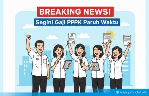 BREAKING! Segini Skema Gaji PPPK Paruh Waktu di Lampung Selatan