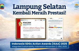 Di Bawah Kepemimpinan Egi-Syaiful, Lampung Selatan Tembus 12 Besar Nasional SDGs lewat I-SIM 2025