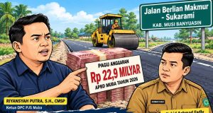 PJS Muba Soroti Peningkatan Jalan Berlian Makmur–Sukarami, Hanya Berbalik Judul, Soroti Potensi Kebocoran APBD, APH Diminta Periksa Kabid Ahmad Fadly