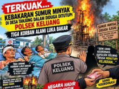 Terkuak, Kebakaran Sumur Minyak di Desa Tanjung Dalam Diduga Ditutupi Polsek Keluang, Tiga Korban Alami Luka Bakar